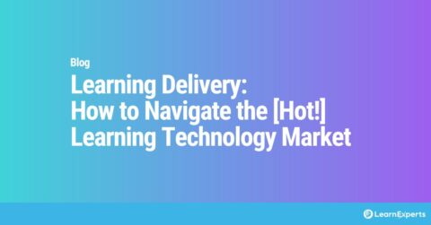 Learning Delivery: How to Navigate the [Hot!] Learning Technology Market