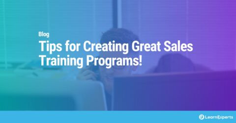 Tips for Creating Great Sales Training Programs! LearnExperts