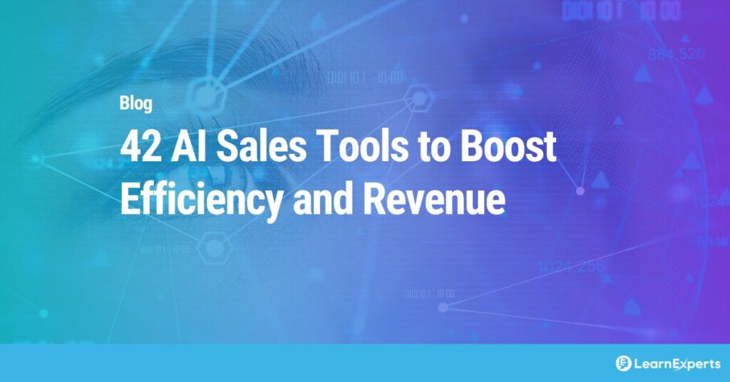 42 AI Sales Tools to Boost Efficiency and Revenue LearnExperts